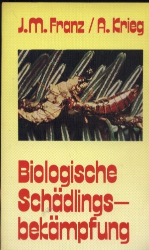 Imagen de archivo de Biologische Schdlingsbekmpfung a la venta por Buchfink Das fahrende Antiquariat