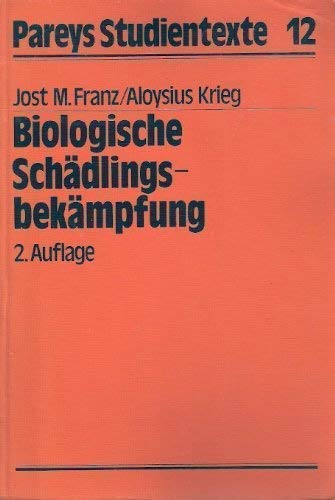 Imagen de archivo de Biologische Schdlingsbekmpfung a la venta por Antiquariat Walter Nowak