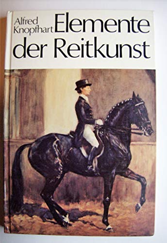 Imagen de archivo de Elemente der Reitkunst a la venta por medimops