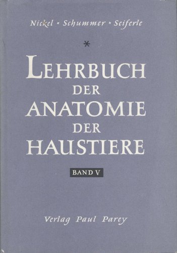 Beispielbild fr Lehrbuch der Anatomie der Haustiere Band 5 (Anatomie der Hausvgel) zum Verkauf von medimops