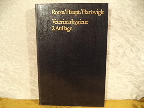 Imagen de archivo de Veterinrhygiene. Ein Lehrbuch der Gesundheitspflege fr Studierende, Tierrzte und Landwirte a la venta por Bernhard Kiewel Rare Books