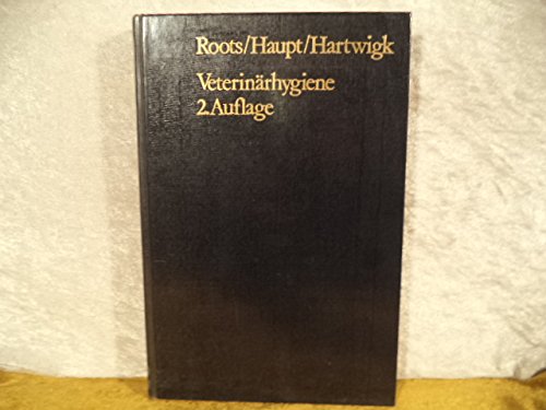 Stock image for Veterinrhygiene. Ein Lehrbuch der Gesundheitspflege fr Studierende, Tierrzte und Landwirte for sale by Bernhard Kiewel Rare Books