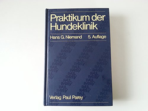 9783489761167: Praktikum der Hundeklinik