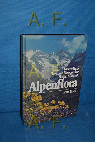Imagen de archivo de Alpenflora. Die wichtigeren Alpenpflanzen Bayerns, sterreichs und der Schweiz a la venta por medimops