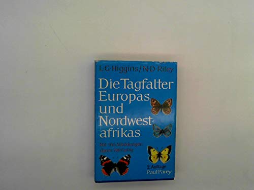 Stock image for Die Tagfalter Europas und Nordwestafrikas. Ein Taschenbuch fr Biologen und Naturfreunde for sale by medimops