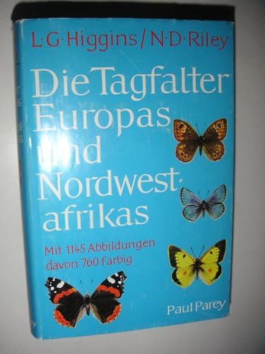 9783490024183: Die Tagfalter Europas und Nordwestafrikas - Lionel G. Higgins