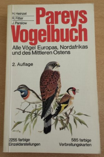9783490052186: Pareys Vogelbuch : alle Vgel Europas, Nordafrikas u.d. Mittleren Ostens.