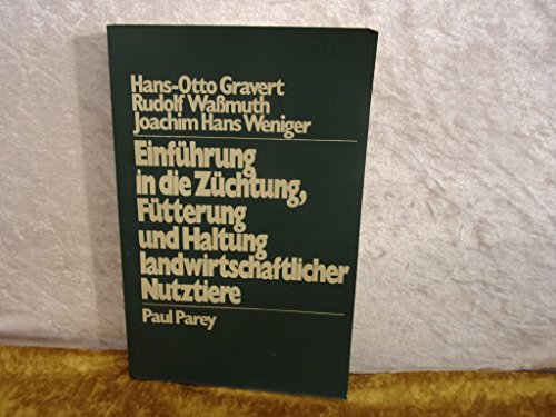 Stock image for Einfhrung in die Zchtung, Ftterung und Haltung landwirtschaftlicher Nutztiere for sale by Bernhard Kiewel Rare Books