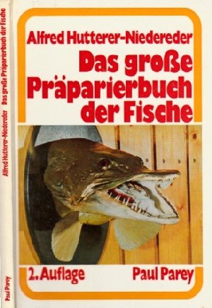 Beispielbild fr Das grosse Prparierbuch der Fische. zum Verkauf von Hbner Einzelunternehmen