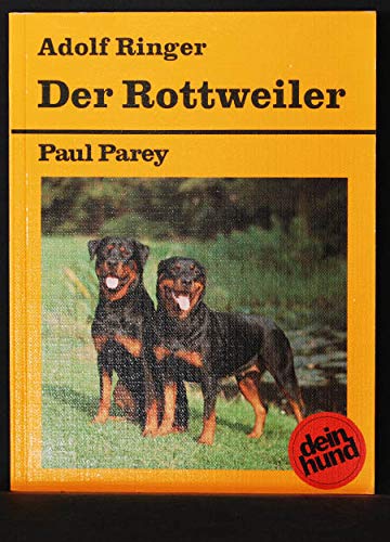 Stock image for Der Rottweiler. Praktische Ratschlge fr Haltung, Pflege und Erziehung for sale by medimops