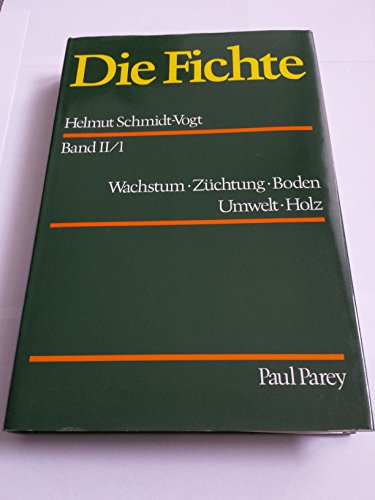 Beispielbild fr DIE FICHTE. Ein Handbuch in zwei Bnden. Band II/1: Wachstum, Zchtung, Boden, Umwelt, Holz. zum Verkauf von ABC Antiquariat, Einzelunternehmen