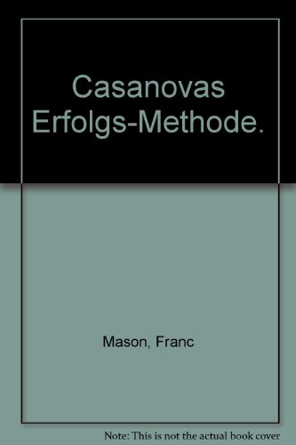 9783490123152: Casanovas Erfolgs-Methode.