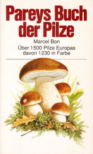 9783490198181: Pareys Buch der Pilze