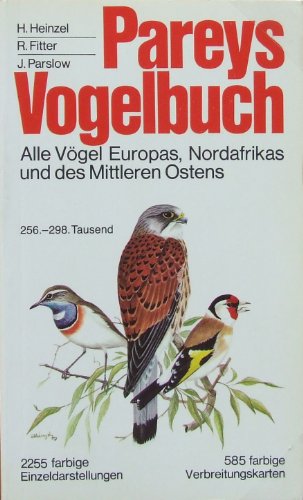 9783490220189: Pareys Vogelbuch. Alle Vgel Europas, Nordafrikas und des Mittleren Ostens