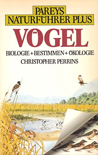 Beispielbild fr Pareys Naturfhrer Plus, Vgel. Biologie Bestimmen kologie zum Verkauf von medimops