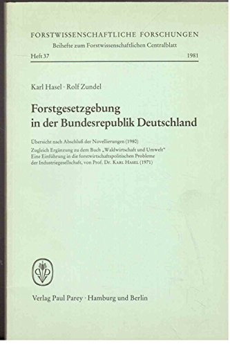 Imagen de archivo de Forstgesetzgebung in der Bundesrepublik Deutschland a la venta por Antiquariat Walter Nowak