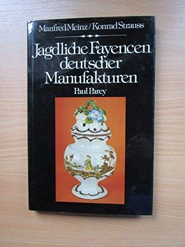 9783490263117: jagdliche_fayencen_deutscher_manufakturen