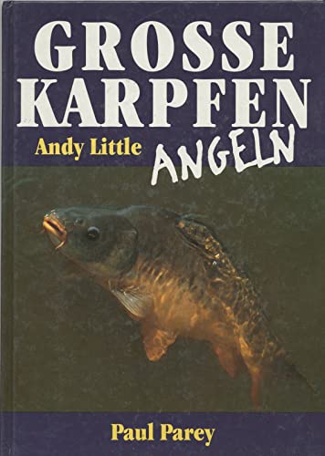 Stock image for Grosse Karpfen angeln. Biologie, Verhalten, Beobachten, Angelgert und -taktik for sale by medimops