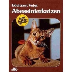 Abessinierkatzen. Kauf - Haltung - Pflege.