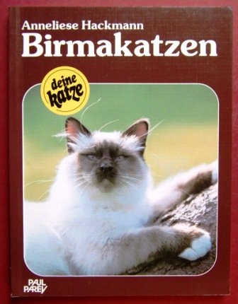 Stock image for Birmakatzen. Kauf - Haltung - Pflege for sale by medimops