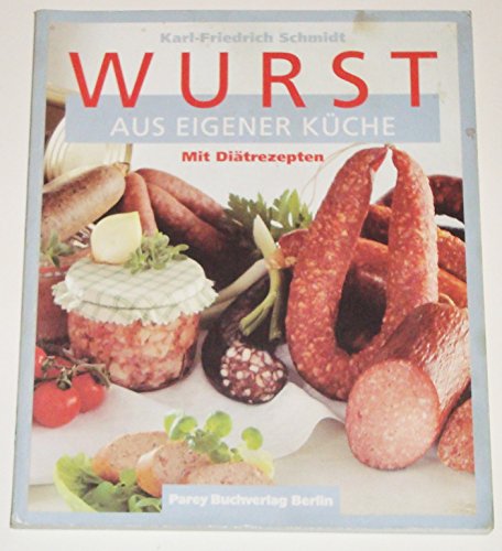 Stock image for Wurst (Aus Eigener Kuche) for sale by ThriftBooks-Atlanta