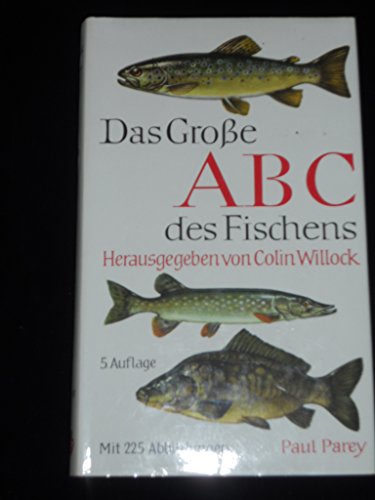 9783490460141: Das Grosse ABC Des Fischens