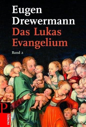 Das Lukas-Evangelium 2 - Eugen Drewermann