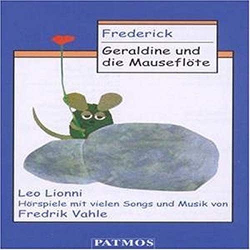 Frederick / Geraldine und die MauseflÃ¶te. Cassette. (9783491222281) by Lionni, Leo; Vahle, Fredrik