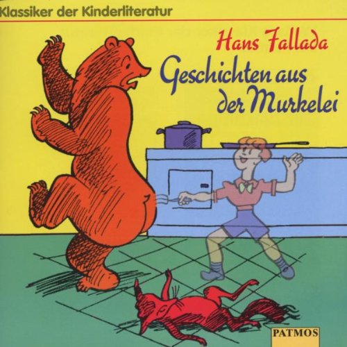 Geschichten aus der Murkelei. CD. (9783491240162) by Fallada, Hans; Ludwig, Rolf.