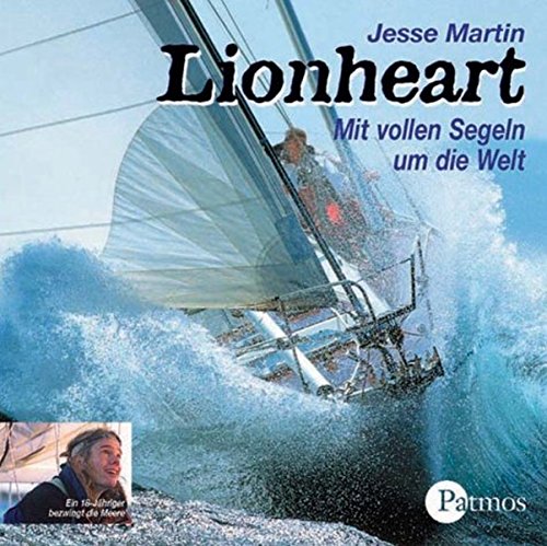 Beispielbild fr Lionheart. CD . Mit vollen Segeln um die Welt zum Verkauf von medimops