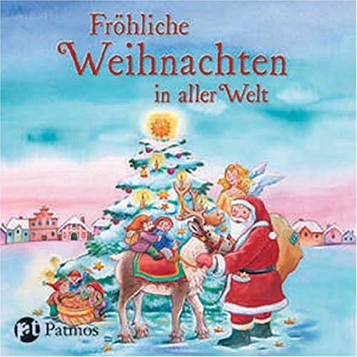 Fröhliche Weihnachten in aller Welt, CD Geschichten, Gedichte und Lieder. 75 Min.