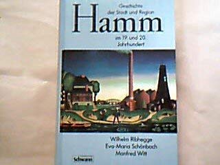 9783491342286: Geschichte der Stadt und Region Hamm im 19. und 20. Jahrhundert