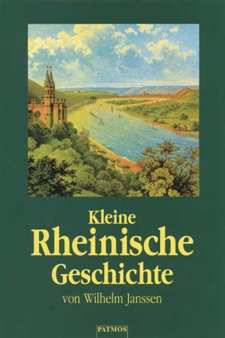 Beispielbild fr Kleine rheinische Geschichte zum Verkauf von medimops