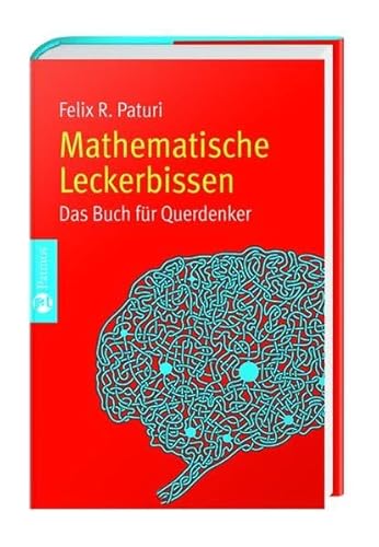 Beispielbild fr mathematische leckerbissen. das buch fr querdenker zum Verkauf von alt-saarbrcker antiquariat g.w.melling