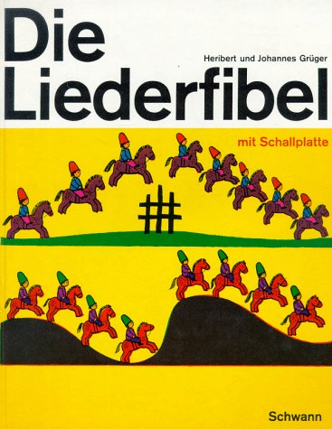 Imagen de archivo de Die Liederfibel III. Die 8 schnsten Lieder aus den Liederfibeln. Mit Schallplatte a la venta por medimops