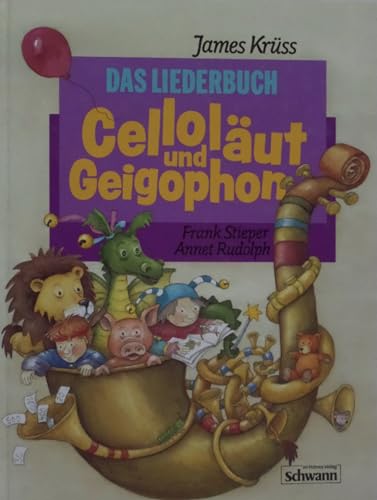 Das Liederbuch Celloläut und Geigophon - illustriert von Annet Rudolph