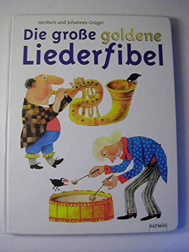 9783491374317: Die Grosse Goldene Liederfibel