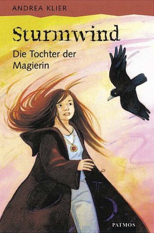 Stock image for Sturmwind - Die Tochter der Magierin. ( Ab 10 J.). for sale by ThriftBooks-Atlanta