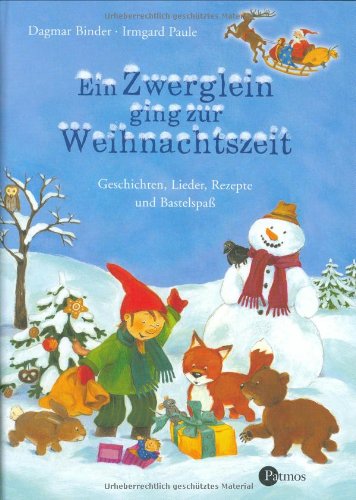 Beispielbild fr Ein Zwerglein ging zur Weihnachtszeit. Geschichten, Lieder, Rezepte und Bastelspa zum Verkauf von medimops