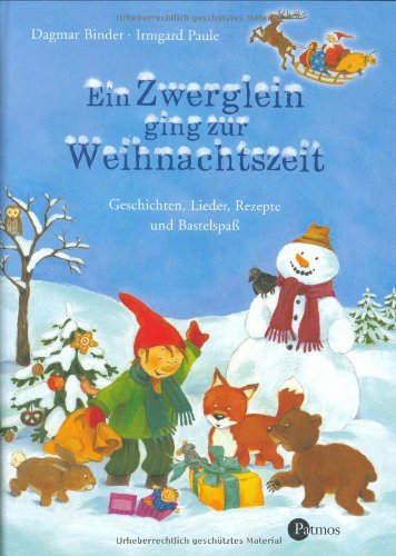 Imagen de archivo de Ein Zwerglein ging zur Weihnachtszeit. Geschichten, Lieder, Rezepte und Bastelspa a la venta por medimops