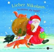 Beispielbild fr Lieber Nikolaus, kommst du bald? Lieder, Gedichte und Geschichten zum Verkauf von Leserstrahl  (Preise inkl. MwSt.)