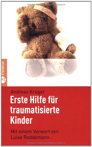 9783491401082: Erste Hilfe fr traumatisierte Kinder