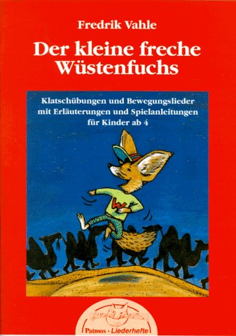 Beispielbild fr Der kleine freche Wstenfuchs zum Verkauf von medimops