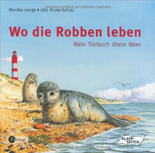 Stock image for Wo die Robben leben. Mein Tierbuch bers Meer for sale by medimops