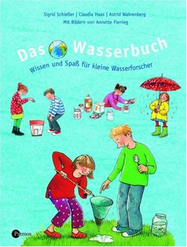 Stock image for Das Wasserbuch: Wissen und Spa fr kleine Wasserforscher for sale by medimops