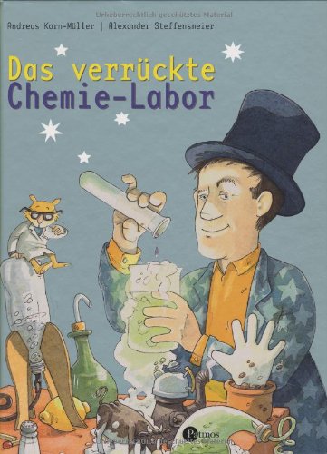 9783491420267: Das verrckte Chemie-Labor: Experimente fr Kinder