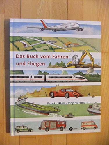 Stock image for Das Buch vom Fahren und Fliegen for sale by medimops