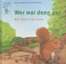 Stock image for Wer war denn da? Mein Tierbuch ber Spuren for sale by medimops