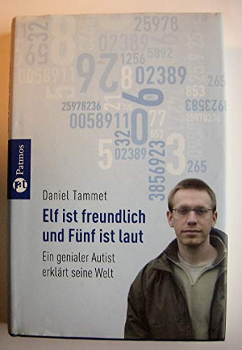 Elf ist freundlich und FÃ¼nf ist laut (9783491421080) by Daniel Tammet