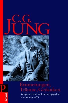 Erinnerungen, Träume, Gedanken - C.G. Jung